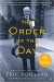 Vuillard, Eric: The Order of the Day 