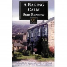 Barstow, Stan: A Raging Calm
