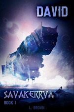 Brown, Lawrence:   David: Savakerrva, Book 1
