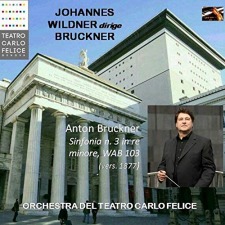Symphony No. 3: Johannes Wildner / Orchestra Teatro Carlos Felice