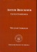 Bruckner: Eleven Symphonies by William Carragan - Bruckner Society of America publication