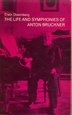 Doernberg, Erwin: The Life and Symphonies of Anton Bruckner