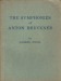 Engel, Gabriel: The Symphonies of Anton Bruckner