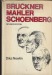 Newlin, Dika: Bruckner, Mahler, Schoenberg