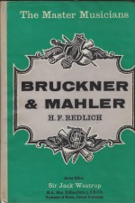 Redlich, Hans: Bruckner and Mahler