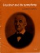 Simpson, Robert: Bruckner and the Symphony