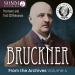 Bruckner from the Archives, Volume 4