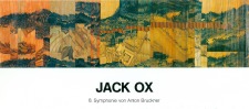 Ox, Jack: Paintings by Jack Ox depicting Bruckner Symphonies
