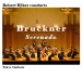 CD - A Bruckner Serenade / Tokyo Sinfonia / Robert Ryker