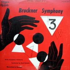 Berky, John: The Gerd Rubahn Recording of the Bruckner Symphony No. 3