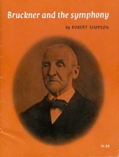 Simpson, Robert: Bruckner and the Symphony (BBC)