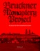 Houle, Gilles: The Bruckner Monastery Project - 1942-1945