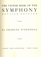 O'Connell, Charles: From the Victor Book of the Symphony