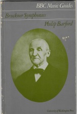Barford, Philip: Bruckner Symphonies