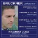Ricardo Luna prepares his second "Unknown Bruckner" CD