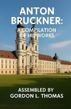 A handy Bruckner booklet by Gordon Thomas