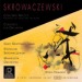 Stanislaw Skrowaczewski: Concerto for Orchestra